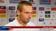 Roman Šebrle: Ještě jsem celej rozmlácenej