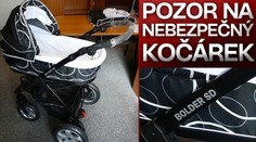 POZOR! Kočárek z Polska může zranit dítě!