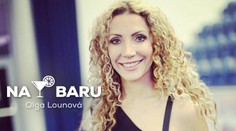Na baru s Olgou Lounovou: O soukromí a chvíli, kdy jí šlo o život