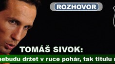 Tomáš Sivok: Dokud nebudu držet v ruce pohár, tak titulu nevěřím