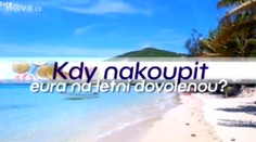 Kdy vyměnit eura na dovolenou?