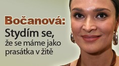 Bočanová: Stydím se, že se máme jako prasátka v žitě