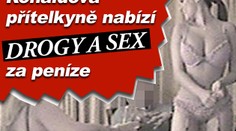 Ronaldova přítelkyně: nabízí drogy a sex za peníze