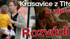 Krasavice z Titaniku bude volná! Rozvádí se