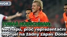 Tomáš Hübschman: Nechápu, proč reprezentační trenér nepřijel na žádný zápas Doněcku