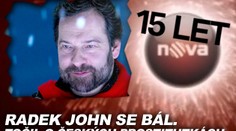 Radek John se bál. Točil o českých prostitutkách