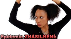 Epidemie znásilnění: ŽENY zmermomocňují MUŽE