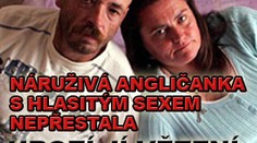 Náruživá Angličanka s hlasitým sexem nepřestala. Hrozí jí vězení
