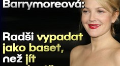 Drew Barrymoreová: Radši vypadat jako baset, než jít na plastiku
