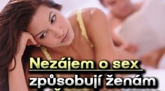 Nezájem o sex způsobují ženám ZMĚNY V MOZKU