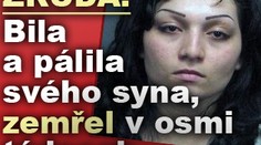ZRŮDA: Bila a pálila svého syna, zemřel v osmi týdnech