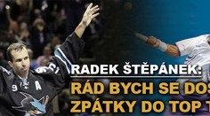 Radek Štěpánek: Rád bych se dostal zpátky do Top Ten