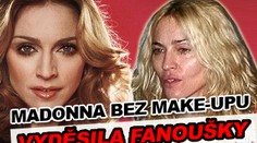Madonna bez make-upu vyděsila fanoušky