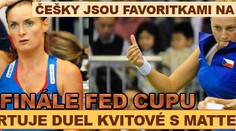 Fedcupové semifinále odstartují Kvitová s Mattekovou. Češky jsou favoritky