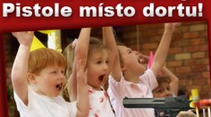 Hrozné narozeniny! Pistole místo dortu!