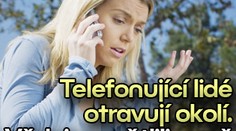 Telefonující lidé otravují okolí. Vědci vysvětlili, proč