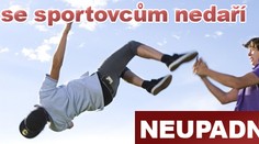 Když se sportovcům nedaří neupadnout