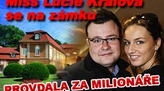 Miss Lucie Králová se na zámku provdala za milionáře