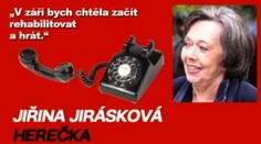 Jiřině Jiráskové hrozí ochrnutí, chce ale do divadla