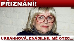 Naďa Urbánková: V DEVÍTI mě znásilnil vlastní OTEC!