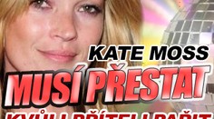 Kate Moss musí přestat kvůli příteli pařit