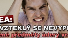 VIDEA: Být vzteklý se nevyplácí, mlácené předměty údery vracejí!