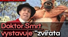 FOTO: Doktor Smrt vystavuje "zvířata naruby"