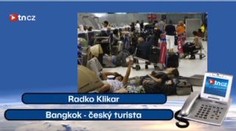 Tři Češi uvízli na obsazeném letišti v Bangkoku. TELEFONÁT