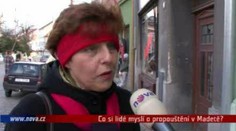 VIDEO: Bude se v Madetě propouštět?