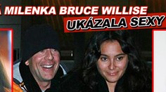 Bruce Willis si umí partnerky vybírat