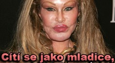 Cítí se jako mladice, vypadají jako zrůdy