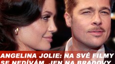 Angelina: Na své filmy nekoukám, jen na Bradovy