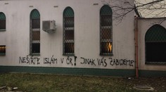 "Nešiřte islám, jinak vás zabijeme!" Policie řeší nápis na mešitě v Brně
