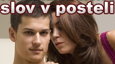 PĚT NEJŽHAVĚJŠÍCH slov v posteli