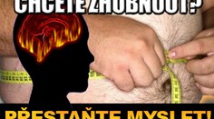 Chcete zhubnout? Přestaňte myslet!