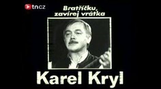 Před 15 lety: Smrt Karla Kryla