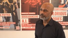 Choreograf Akram Khan připravuje s Cirkem La Putyka nové představení. Propojí nový cirkus, tanec a divadlo