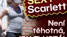 Sexy Scarlett: není těhotná, jen TLUSTÁ!