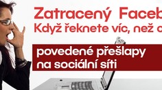 Zatracený Facebook! Přešlapy na sociální síti