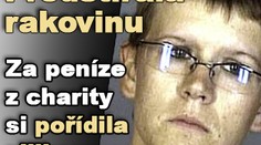 Předstírala rakovinu. Za peníze z charity si pořídila silikony