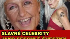 Slavné celebrity jako seschlé švestky