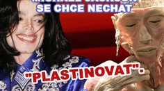 To je MICHAEL JACKSON po smrti! Chce se nechat "plastinovat"