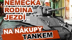 Německá rodina jezdí na nákupy tankem