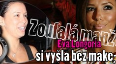Zoufalá manželka Eva Longoria si vyšla bez make-upu