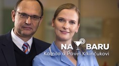 Vzpomínáte na Pláničku? Pavel Kikinčuk s dcerou Kamilou hosty Na baru!