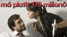 Svedla otce rodiny, má platit 170 milionů. I když je nemá
