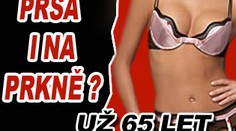 Prsa i na prkně? Už 65 let