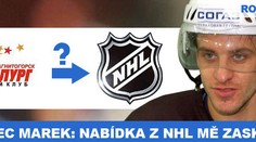 Střelec Marek: Nabídka z NHL mě zaskočila
