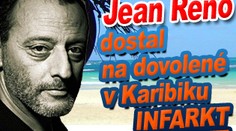 Jean Reno prý dostal na dovolené v Karibiku infarkt