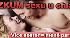 VÝZKUM sexu u chlapů: více sester = méně partnerek